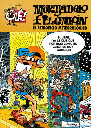 EL ESTROPICIO METEOROLOGICO (OLE! MORTADELO 17)