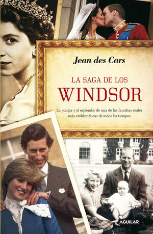 LA SAGA DE LOS WINDSOR