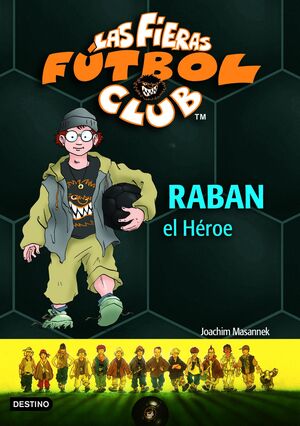 RABAN, EL HEROE