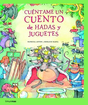 CUENTAME UN CUENTO DE HADAS Y JUGUETES