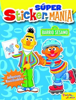 BARRIO SESAMO. SUPER STICKERMANIA