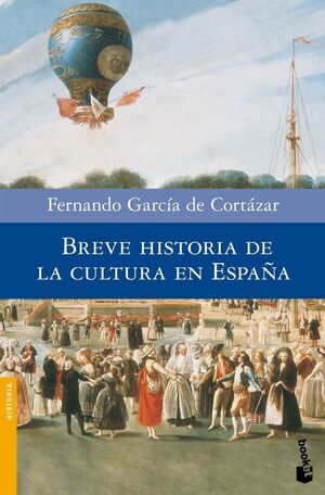 BREVE HISTORIA DE LA CULTURA EN ESPAÑA