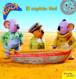 LOS HERMANOS KOALA. EL CAPITAN NED