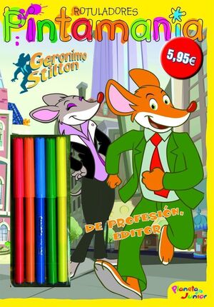 GERONIMO STILTON. PINTAMANIA ROTULADORES