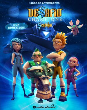 DESAFIO CHAMPIONS SENDOKAI. LIBRO DE ACTIVIDADES CON PEGATINAS