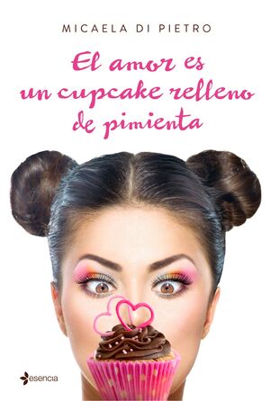 EL AMOR ES UN CUPCAKE RELLENO DE PIMIENTA