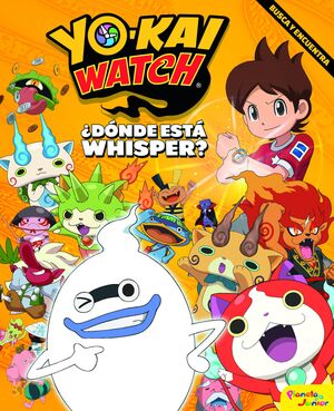 YO-KAI WATCH. ¿DONDE ESTA WHISPER?