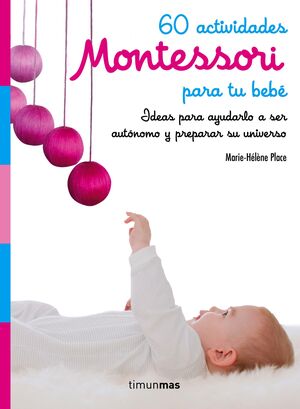 60 ACTIVIDADES MONTESSORI PARA TU BEBE