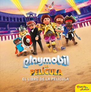 PLAYMOBIL. LA PELICULA. EL LIBRO DE LA PELICULA