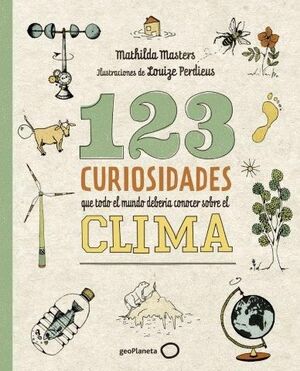 123 CURIOSIDADES QUE TODO EL MUNDO DEBERIA CONOCER SOBRE EL CLIMA