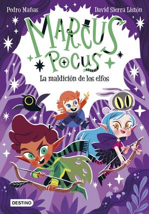 MARCUS POCUS 3. LA MALDICION DE LOS ELFOS