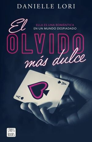 EL OLVIDO MAS DULCE