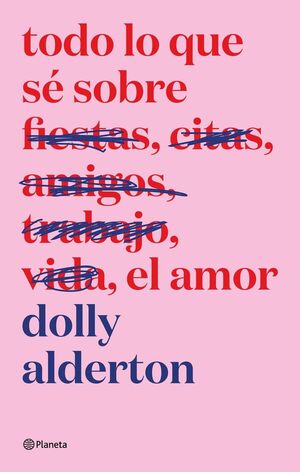 TODO LO QUE SE SOBRE EL AMOR. EDICION ESPECIAL