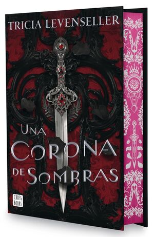 UNA CORONA DE SOMBRAS. EDICION ESPECIAL