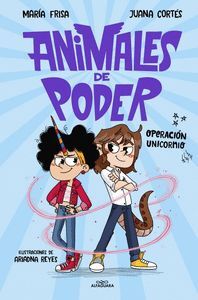 ANIMALES DE PODER 2 OPERACION UNICORNIO