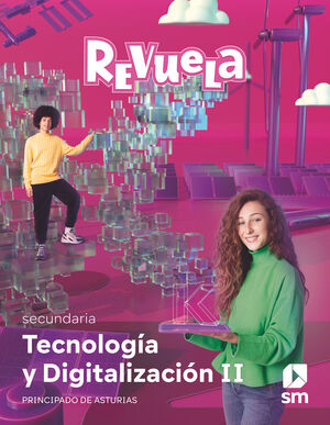 TECNOLOGIA Y DIGITALIZACION II. 3 SECUNDARIA. REVUELA. PRINCIPADO DE ASTURIAS