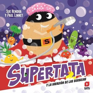 SUPERTATA Y LA INVASION DE LAS BURBUJAS