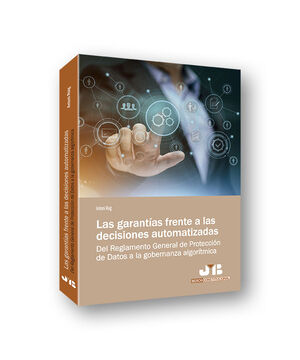 LAS GARANTIAS FRENTE A LAS DECISIONES AUTOMATIZADAS