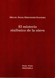 EL MISTERIO SINFONICO DE LA NIEVE