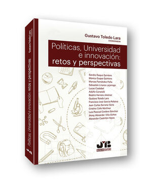 POLITICAS, UNIVERSIDAD E INNOVACION: RETOS Y PERSPECTIVAS