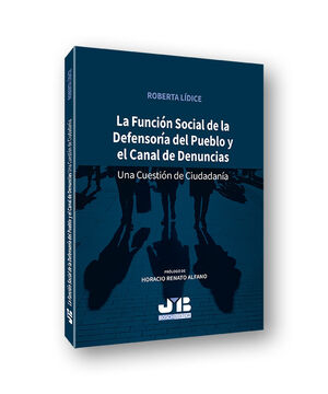 LA FUNCION SOCIAL DE LA DEFENSORIA DEL PUEBLO Y EL CANAL DE DENUNCIAS