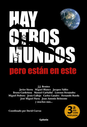 HAY OTROS MUNDOS, PERO ESTAN EN ESTE