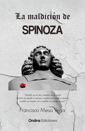 LA MALDICION DE SPINOZA