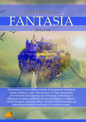 BREVE HISTORIA DE LA FANTASIA