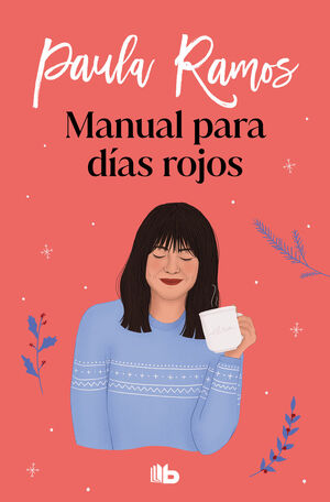 MANUAL PARA DIAS ROJOS.(FICCION)