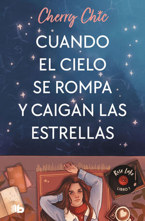 CUANDO EL CIELO SE ROMPA Y CAIGAN LAS ESTRELLAS (R