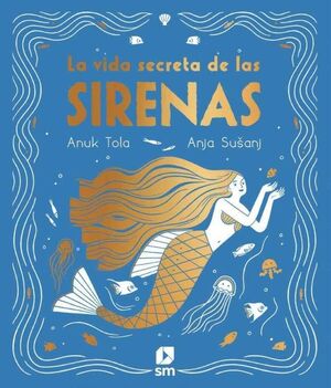 LA VIDA SECRETA DE LAS SIRENAS