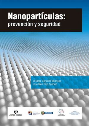 NANOPARTICULAS: PREVENCION Y SEGURIDAD