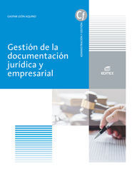 GESTION DE LA DOCUMENTACION JURIDICA Y EMPRESARIAL