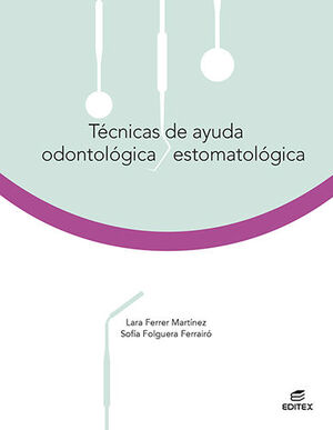 TECNICAS DE AYUDA ODONTOLOGICA/ESTOMATOLOGICA