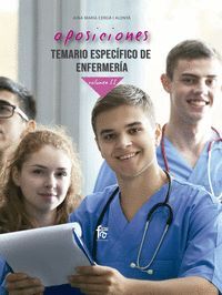 OPOSICIONES. TEMARIO ESPECIFICO DE ENFERMERIA VOLUMEN II