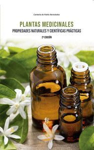 PLANTAS MEDICINALES. PROPIEDADES NATURALES Y CIENTIFICAS PRACTICA