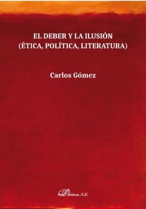 EL DEBER Y LA ILUSION