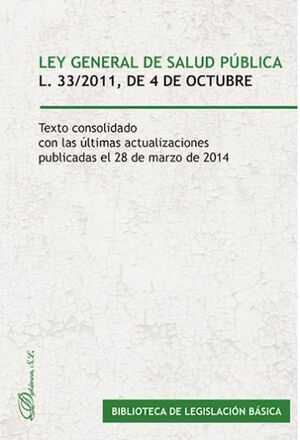 LEY GENERAL DE SALUD PUBLICA. LEY 33/2011, DE 4 DE OCTUBRE