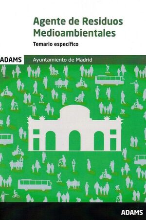 TEMARIO ESPECIFICO AGENTE DE RESIDUOS AYUNTAMIENTO DE MADRID