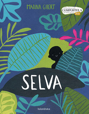 SELVA.(XIV PREMIO INTERNACIONAL COMPOSTELA 2021)