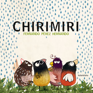 CHIRIMIRI.(LIBROS PARA SOÑAR)