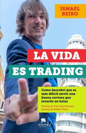 LA VIDA ES TRADING