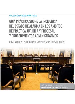 GUIA PRACTICA SOBRE LA INCIDENCIA DEL ESTADO DE ALARMA EN LOS AMBITOS DE PRACTIC