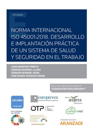 NORMA INTERNACIONAL ISO 45001:2018. DESARROLLO E IMPLANTACION PRACTICA DE UN SIS