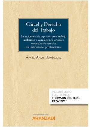 CARCEL Y DERECHO DEL TRABAJO   (PAPEL + E-BOOK)