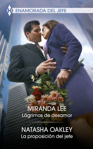 LAGRIMAS DE DESAMOR; LA PROPOSICION DEL JEFE