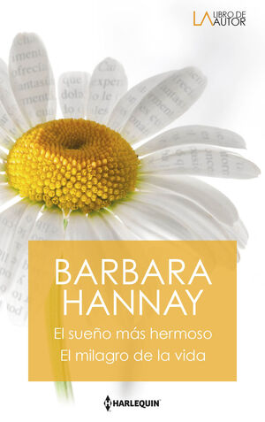 EL SUEÑO MAS HERMOSO; EL MILAGRO DE LA VIDA
