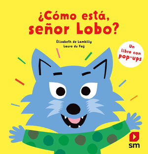 ¿CÓMO ESTÁ, SEÑOR LOBO