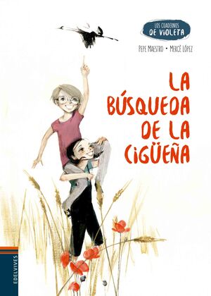 LA BUSQUEDA DE LA CIGÜEÑA