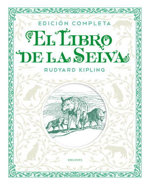 EL LIBRO DE LA SELVA. EDICION COMPLETA